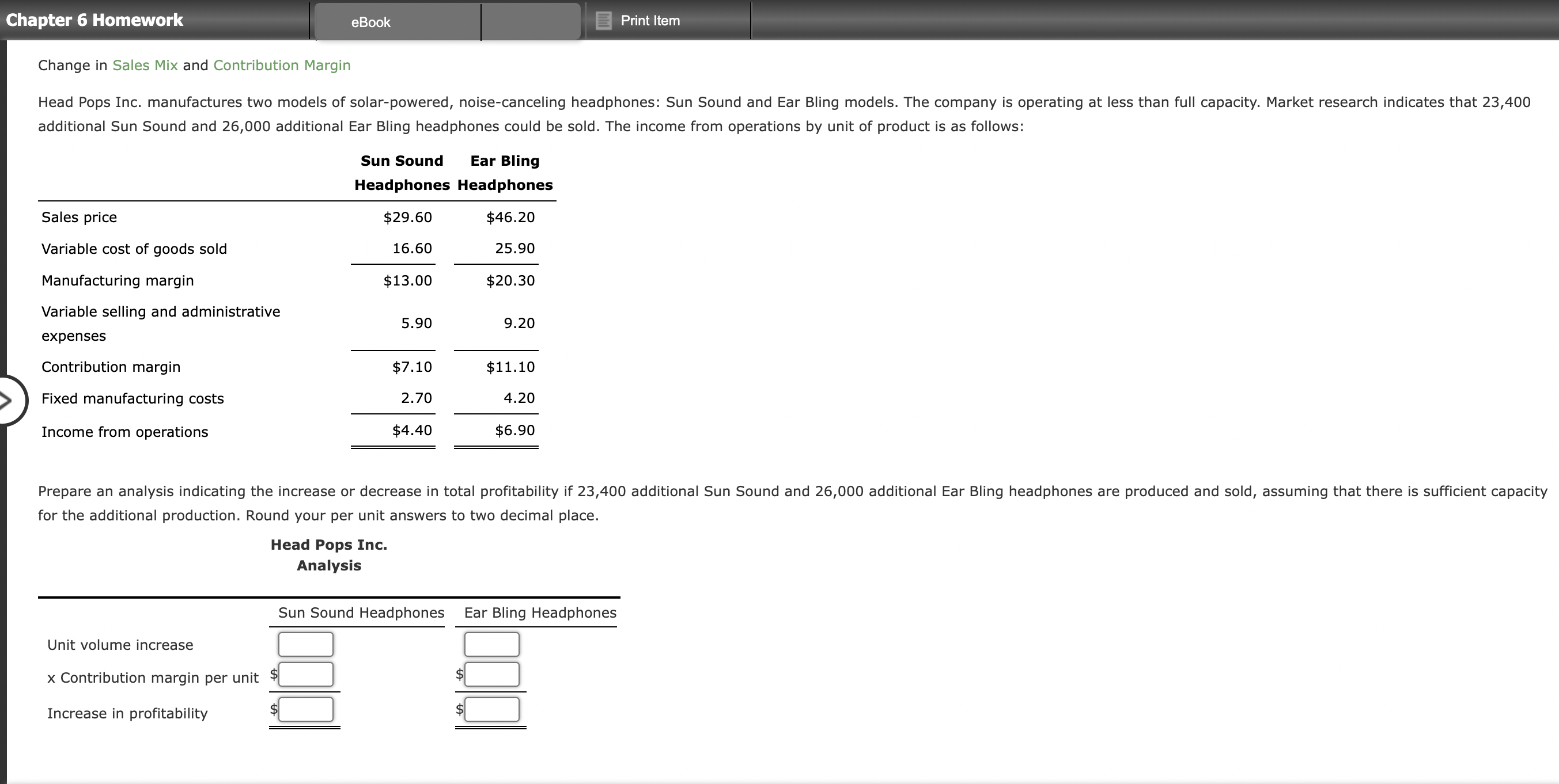  Change in Sales Mix and Contribution Margin additional Sun Sound and