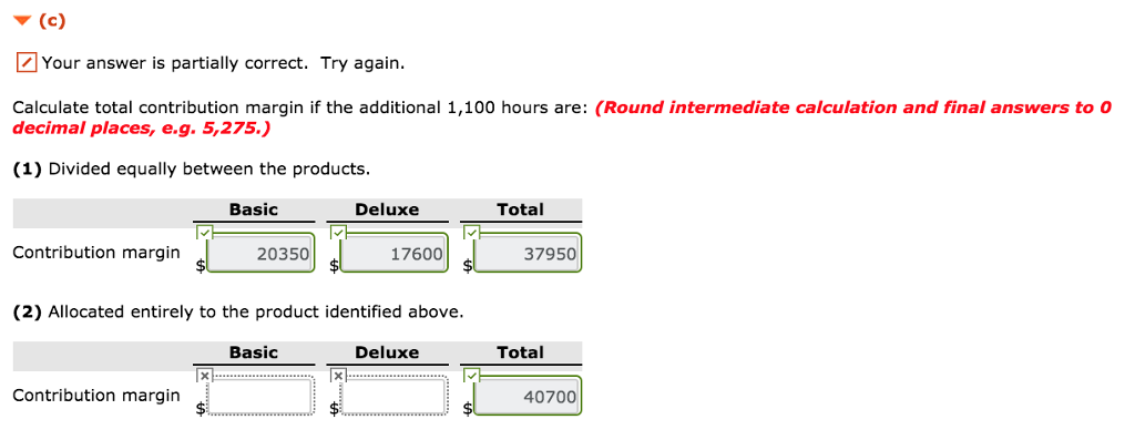 and sells two products. Relevant per unit data concerning each product follow.