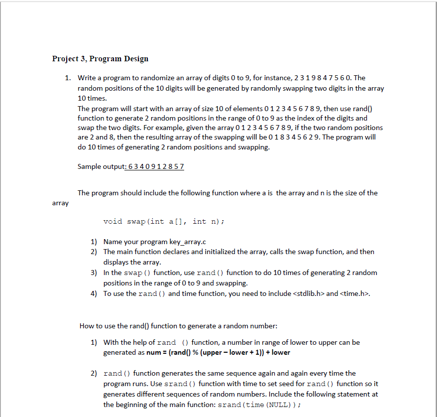  Using C language, thank you. Project 3, Program Design 1. Write