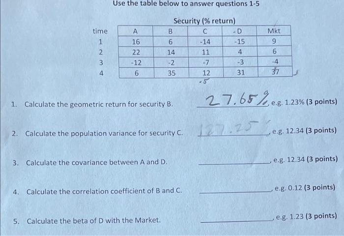 questions 2-5 Use the table below to answer questions 15 1. Calculate