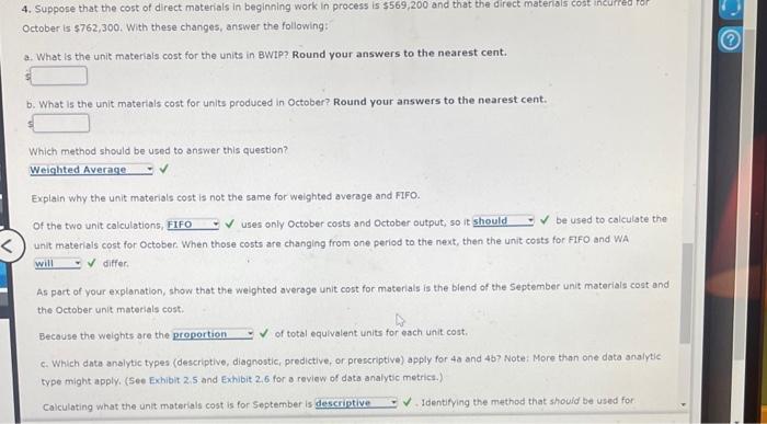 following information was obtained for the Fabrication Department for October: a. All