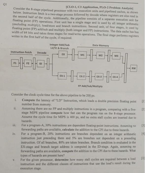  [CLO-1, C3 Application, PLO-2 Problem Analysis] Consider the 8-stage pipelined processor