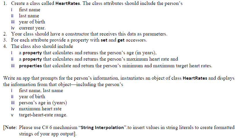 PLEASE USE OBJECT ORIENTED PROGRAMMING IN C# USING MICROSOFT VISUAL. PLEASE USE
