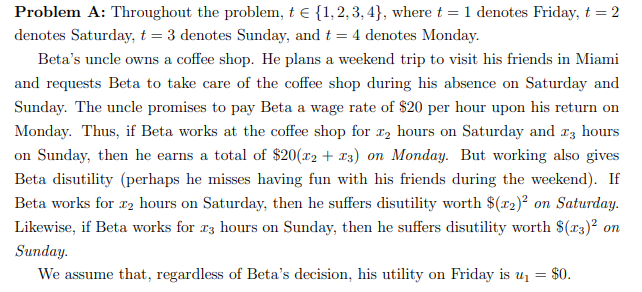 Problem A: Throughout the problem, t {1,2,3,4}, where t = 1