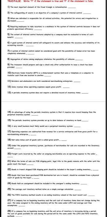  TRUE FALSE Write 'T if the statement is true and Fif