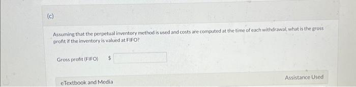 please help me answer this Assuming that the perpetual irventory method is
