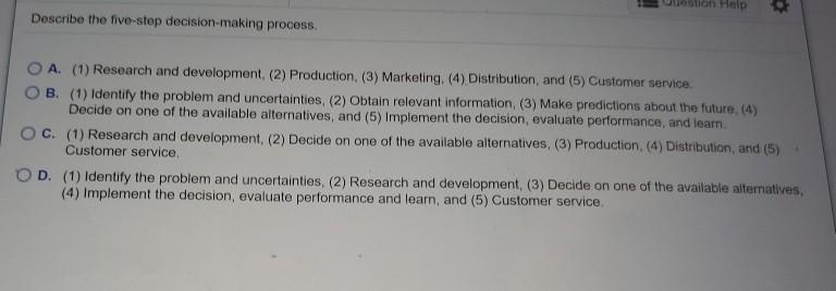 1. 2. Help Describe the five-stop decision-making process A. (1) Research and