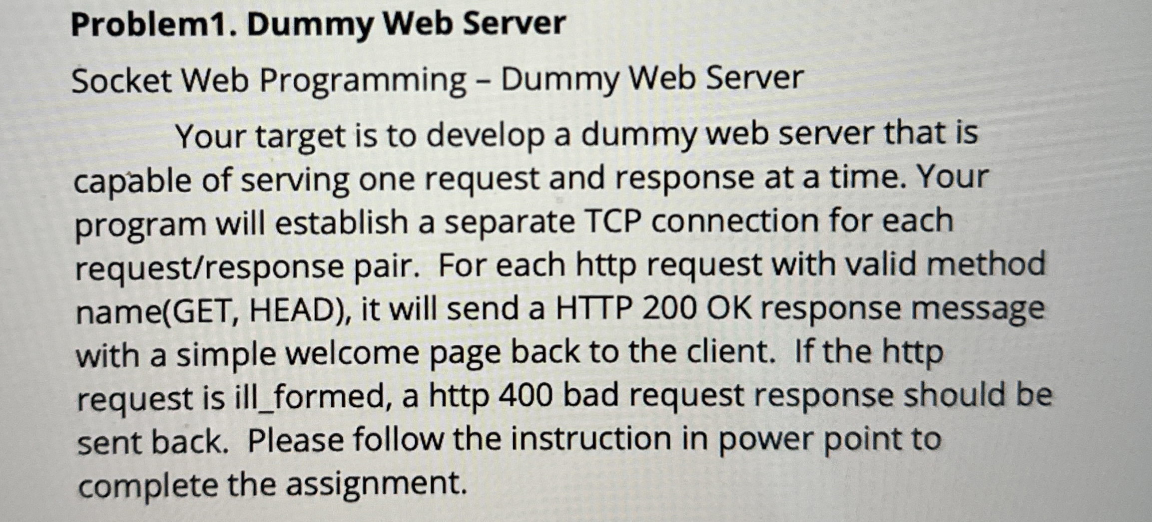  Problem1. Dummy Web Server Socket Web Programming - Dummy Web Server
