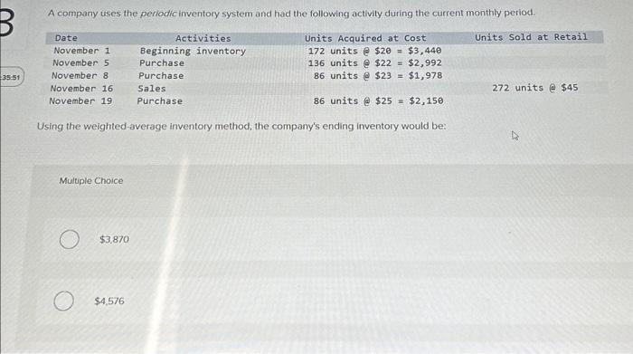 help asap Ising the weighted-average inventory method, the company's ending inventory would