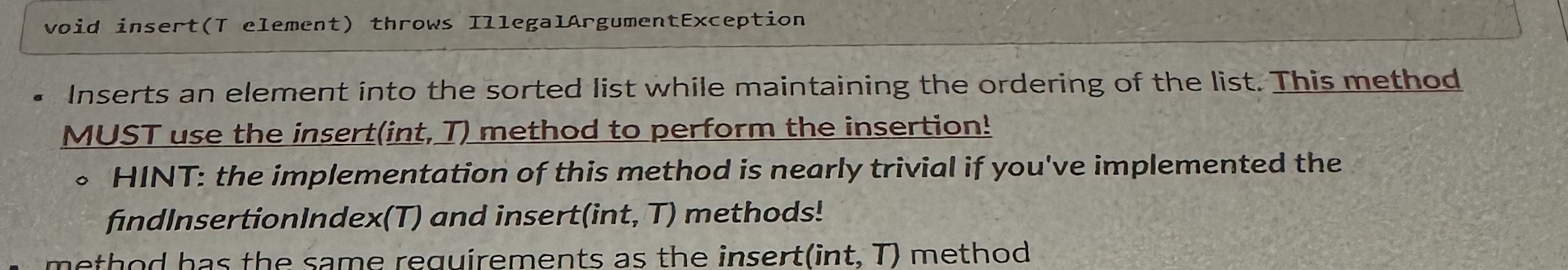 throws IndexOutofBounds Exception; T remove(T element) throws IllegalArgumentException, NoSuchElementException; detailed below to