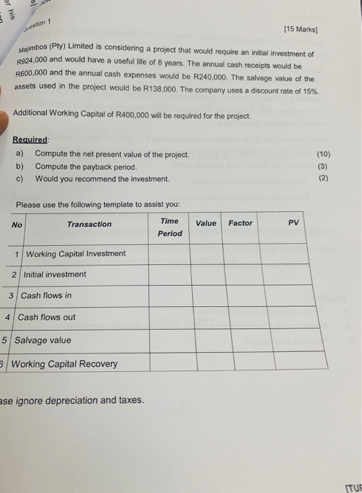  please kindly round off the numbers [15 Marks] stion 1 Majimbos