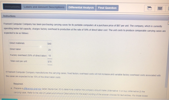  Instructions Labels and Amount Descriptions Differential Analysis Final Question Instructions Fremont