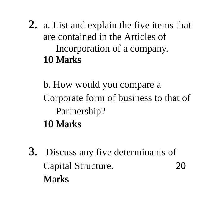  2. a. List and explain the five items that are contained