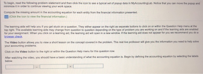of $17,600 and total liabilities of $8,680. Requirement 1. Use the accounting
