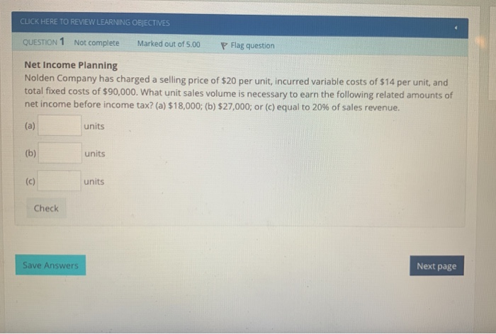  CLICK HERE TO REVIEW LEARNING OBJECTIVES QUESTION 1 Not complete Marked