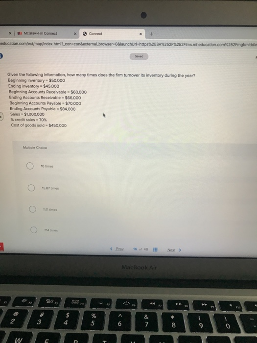  McGraw-Hill Connect X Connect meducation.com/ext/map/index.html?con conexternal_browser=0&launchUrlHhttps%253 Flms.mheducation.com%252Fmghmiddle Given the following information,