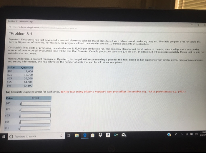  Problem 8-1 ynatech Electronics has just developed a low end electronic