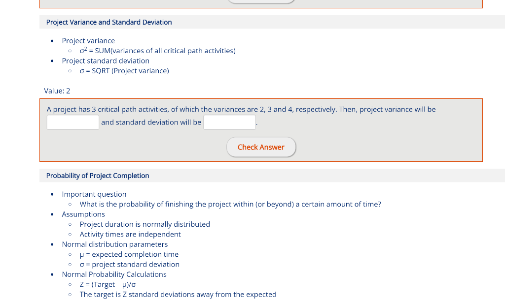 Project Variance and Standard Deviation Project variance oo2 = SUM(variances of