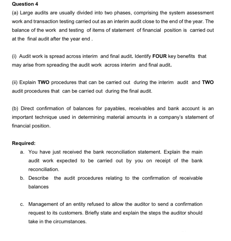 (a) Large audits are usually divided into two phases, comprising the