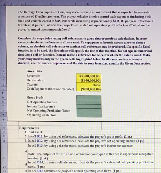 given data or previous calculations. In some cases, a simple cell reference