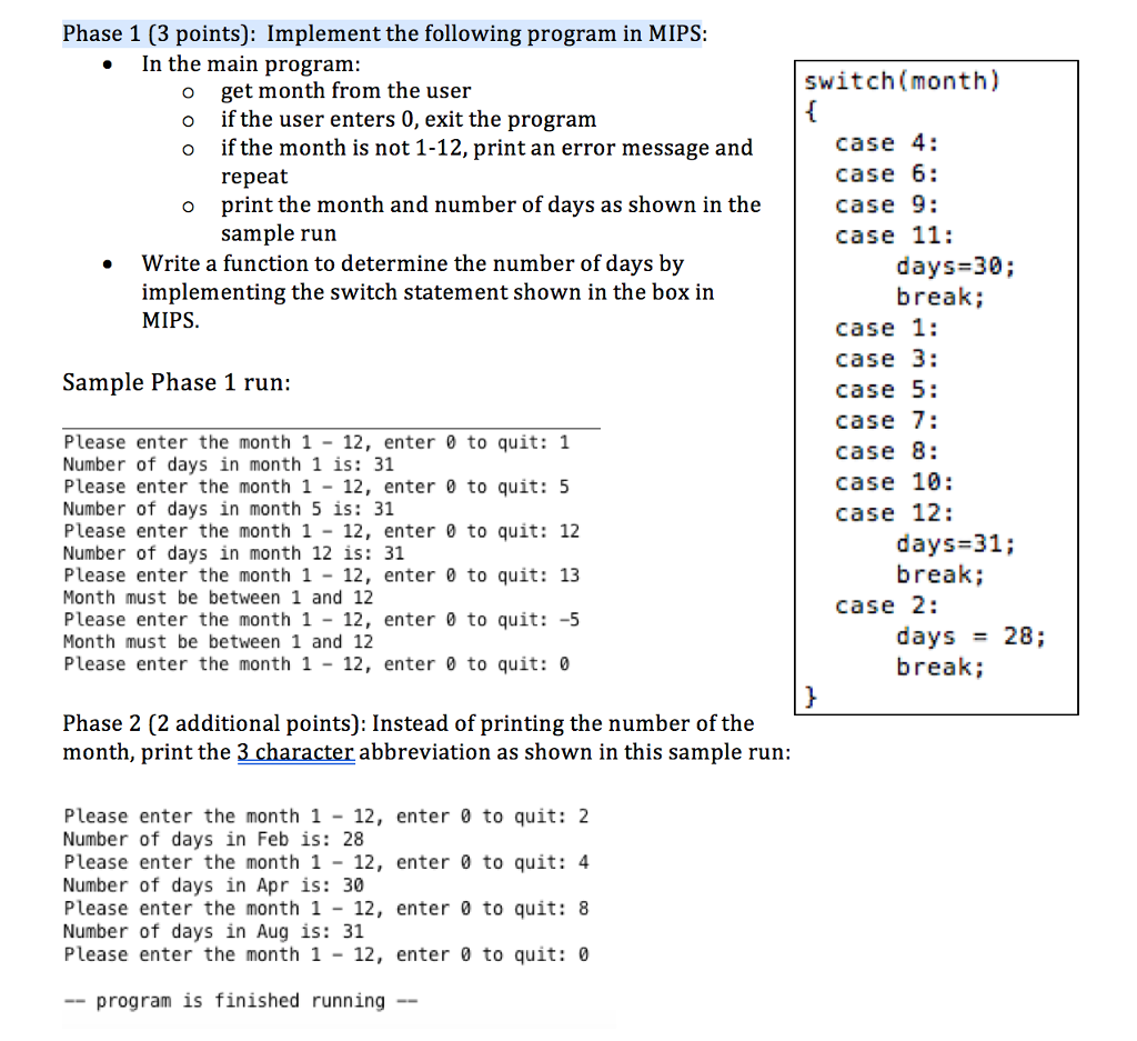  Phase 1 (3 points): Implement the following program in MIPS: .