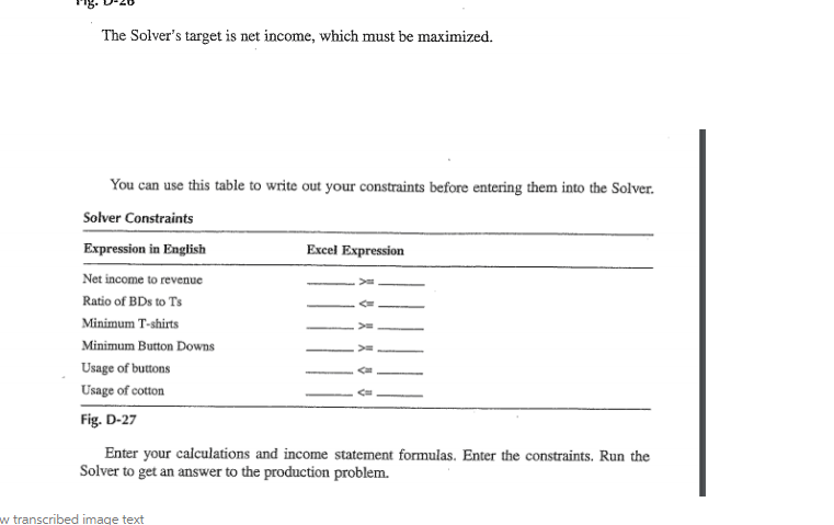 Excel Solver Assume you run a shirt-manufacturing company. You have two products: