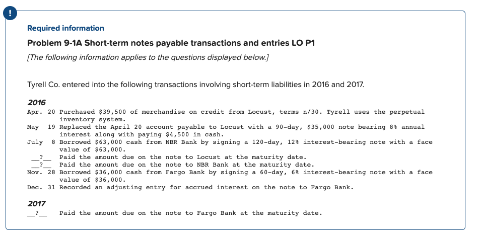  Required information Problem 9-1A Short-term notes payable transactions and entries LO