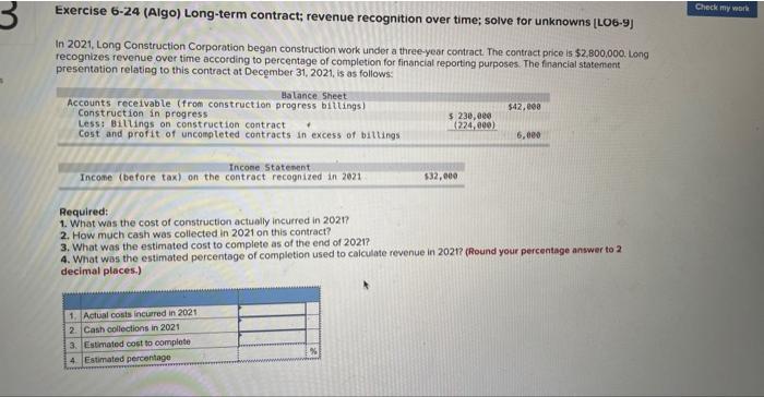  Exercise 6-24 (Aigo) Long-term contract; revenue recognition over time; solve for