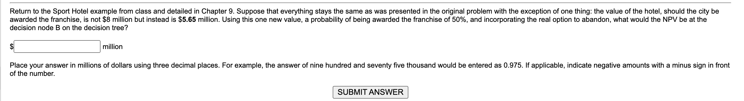  decision node B on the decision tree? $ million of the