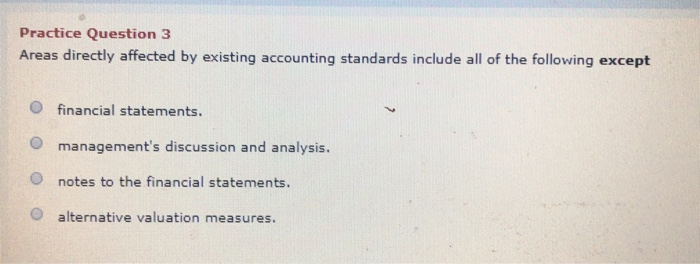accounting profession, is best described by which of the folloving? O all