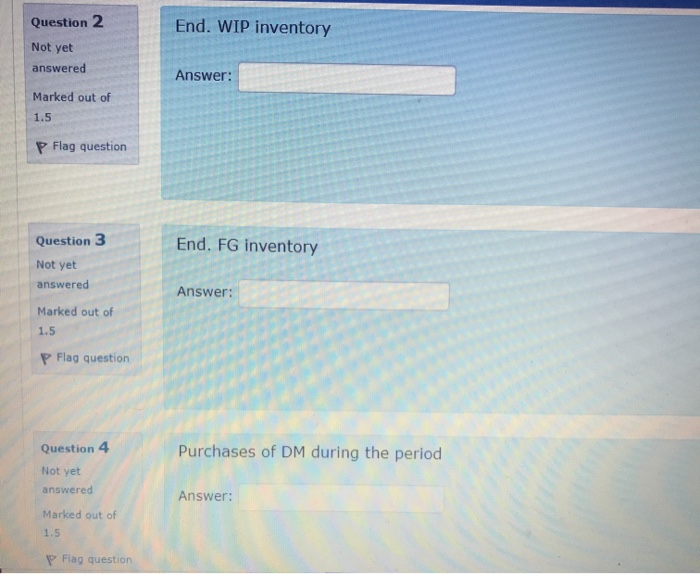 to account for 78000 Beg. FG inventory 15000 DM available for use