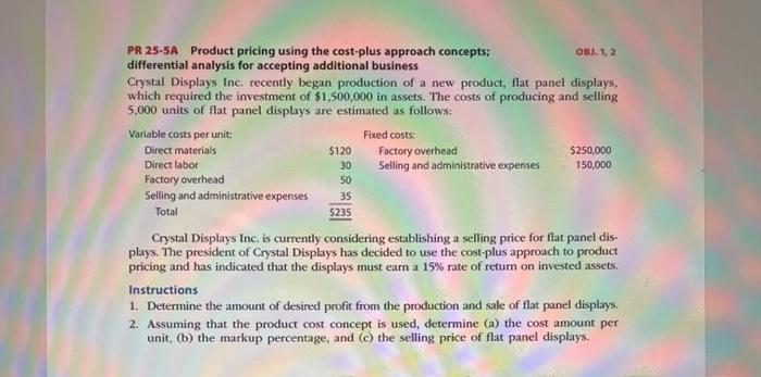  50 PR 25-SA Product pricing using the cost-plus approach concepts; OBJ.