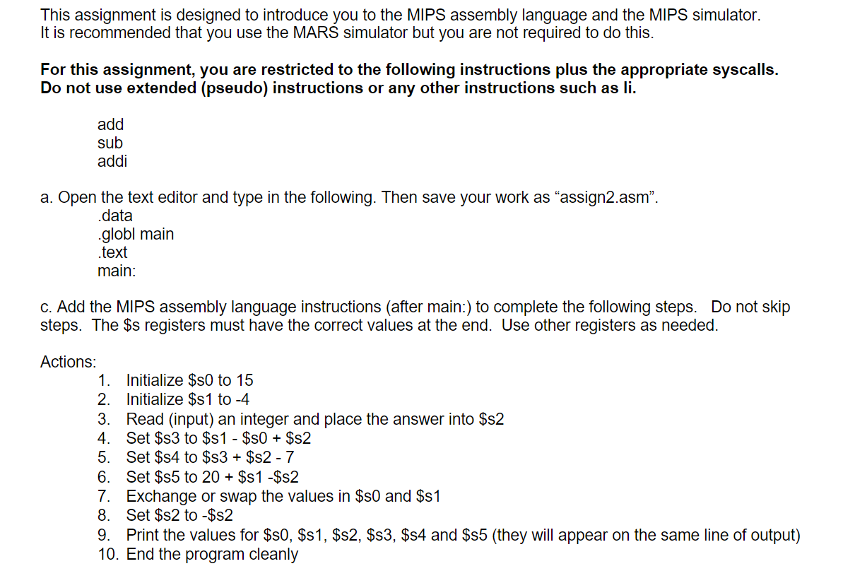 This assignment is designed to introduce you to the MIPS assembly