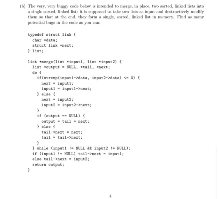  (b) The very, very buggy code below is intended to merge,