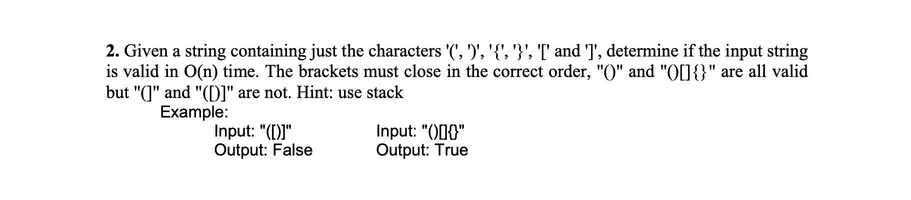  Write the code in Java or C, use a stack and