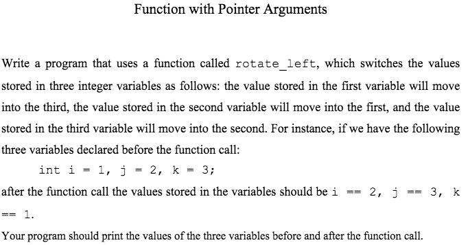 Write a program that uses a function called rotate_left, which switches the