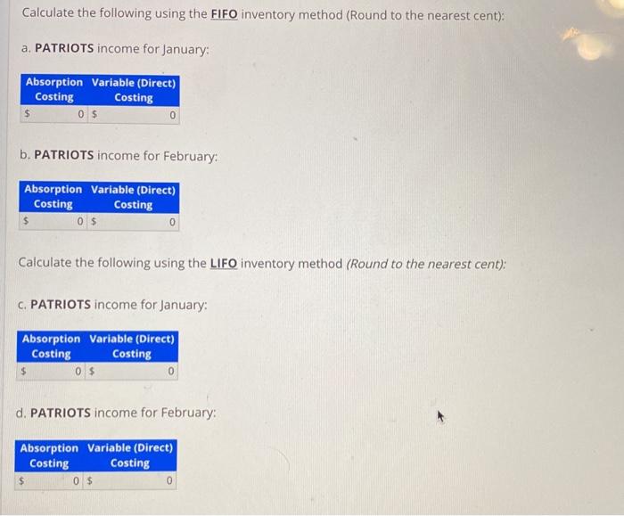  Calculate the following using the FIFO inventory method (Round to the