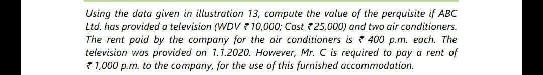Using the data given in illustration 13, compute the value of