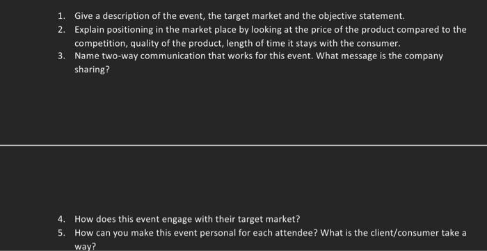 engagement that allows for open conversation through an experiential event. Be sure