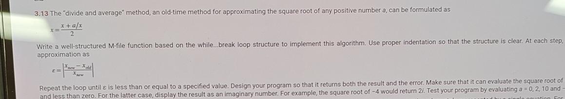  3.13 The "divide and average" method, an old-time method for approximating