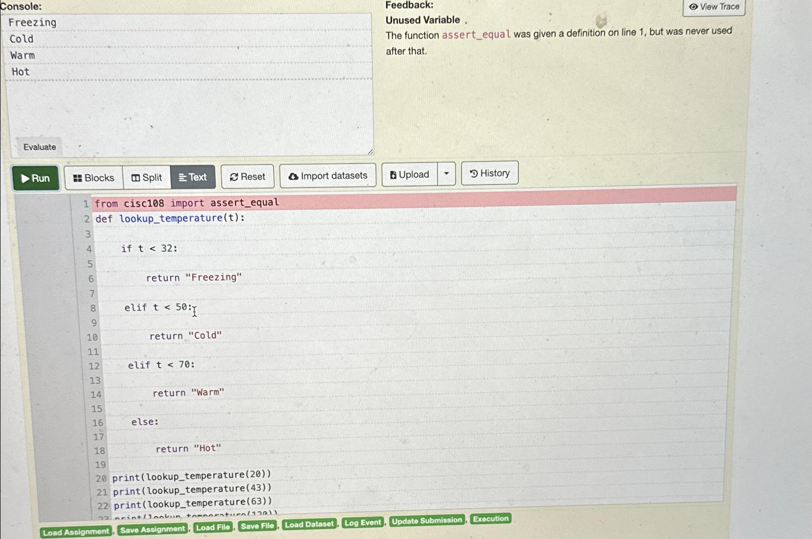  Console: Freezing cold Warm Hot Feedback: View Trace Unused Variable .