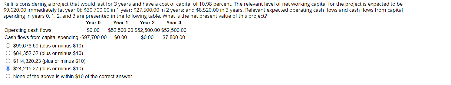  Kelli is considering a project that would last for 3 years
