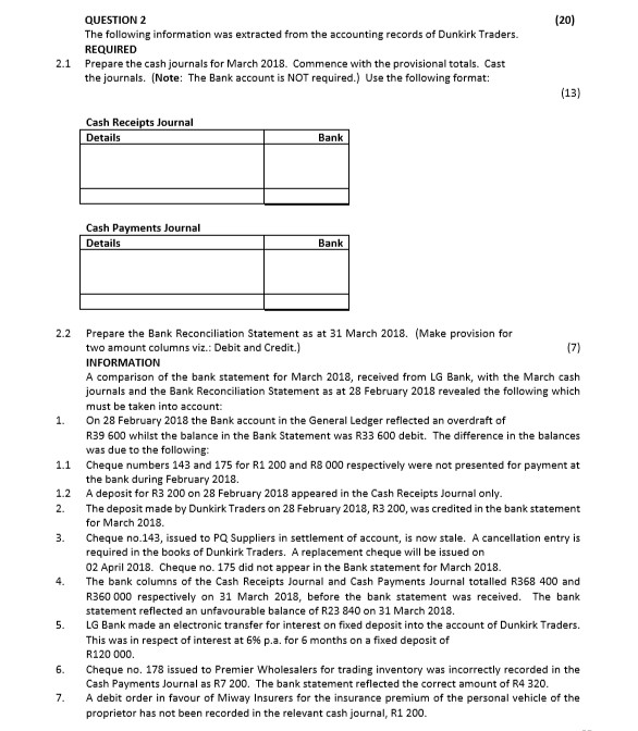 Please answer all questions 2.1 and 2.2 using the provided details
