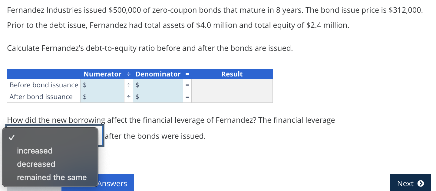  Fernandez Industries issued $500,000 of zero-coupon bonds that mature in 8
