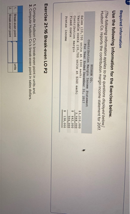  Required information Use the following information for the Exercises below. The