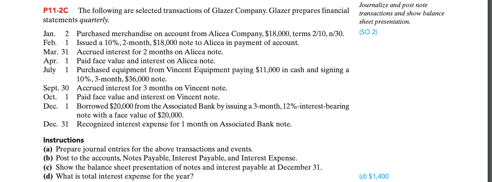  Journalize and post note transactions and show balance sheet presentation. (SO2)