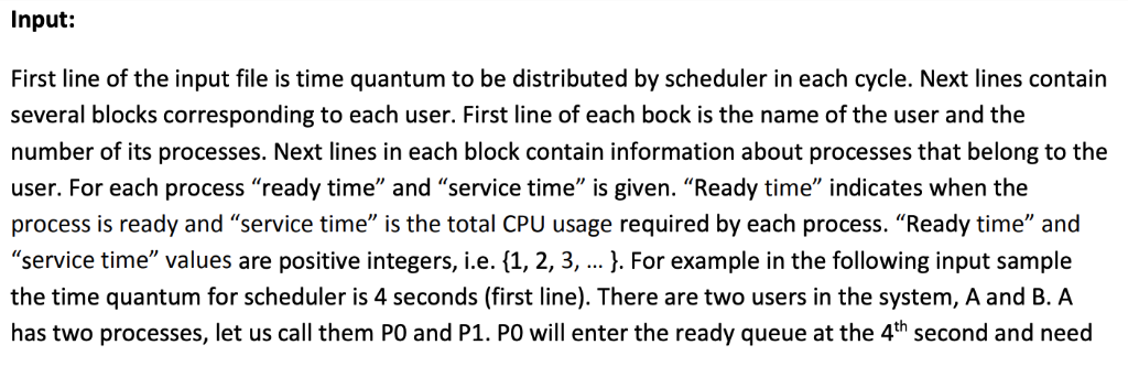 only please. Simulating Fair-share Process Scheduling Problem statement: Implement the simulation of