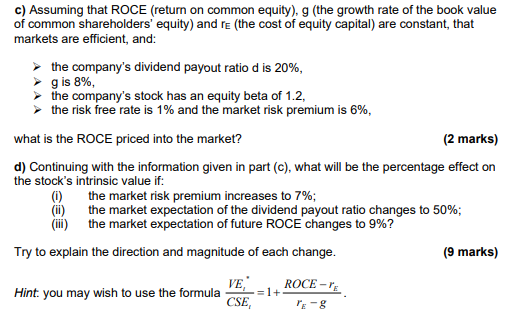 c) Assuming that ROCE (return on common equity), g (the growth