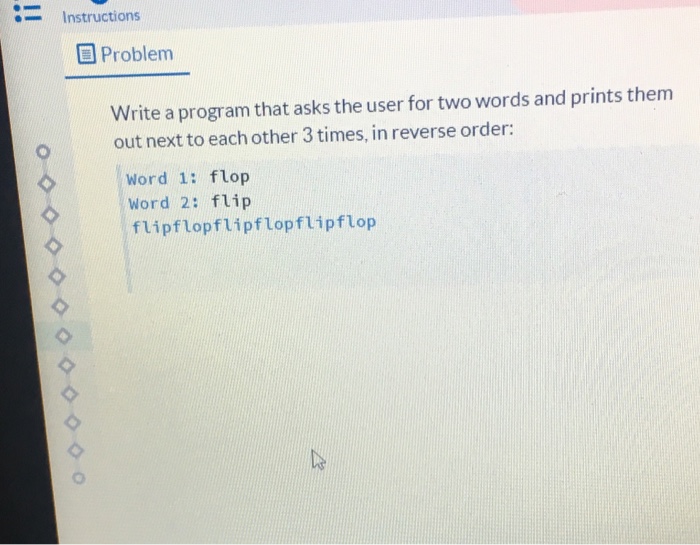  Answer in Python prog pls Instructions Problem Write a program that