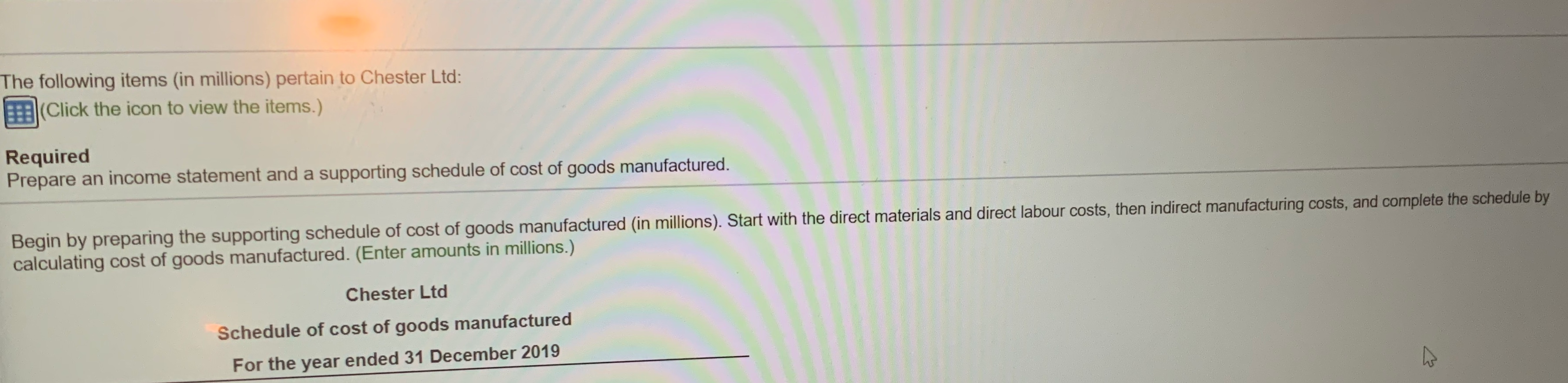 Indirect manufacturing labour 9 12 Depreciation-plant and equipment 352 27 Revenues 18